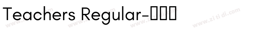 Teachers Regular字体转换